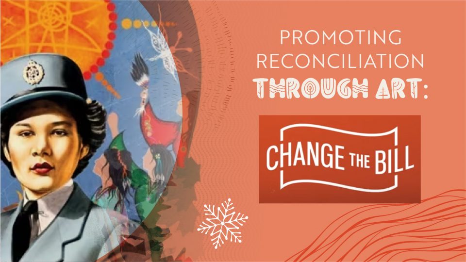 Promoting Reconciliation Through Art: “Change the Bill” | Native