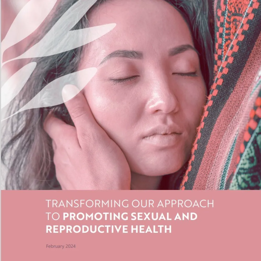 Transforming our approach to promoting sexual and reproductive health graphic